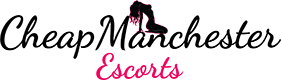 Cheap Manchester Escorts
